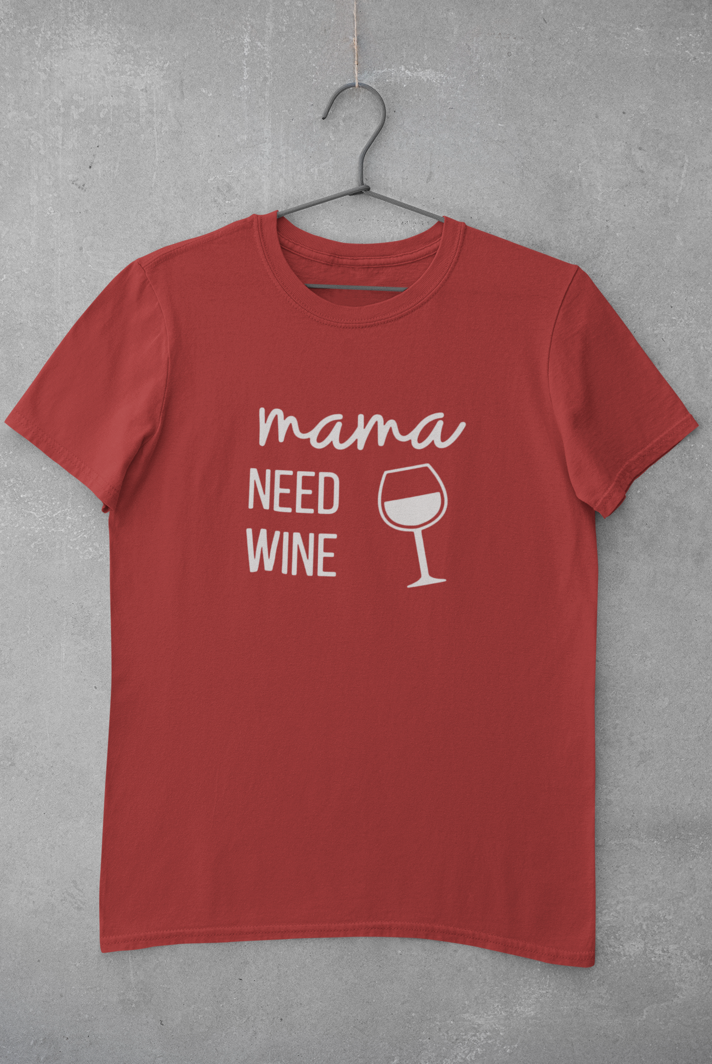 Mama Needs Wine Women Half Sleeves T-shirt- FunkyTeesClub