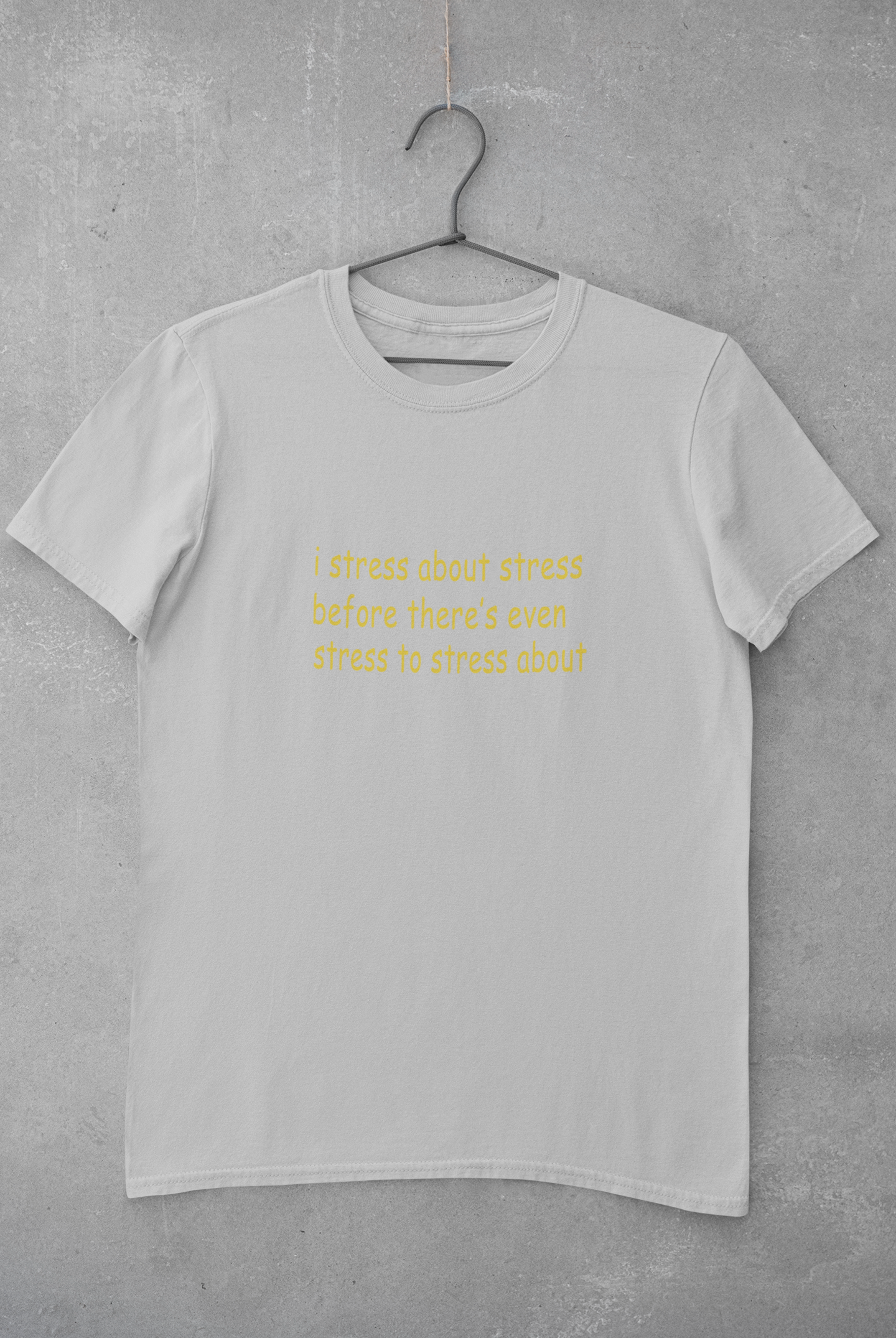 I stress about stress before there is even stress to stress about Minimal Women Half Sleeves T-shirt- FunkyTeesClub
