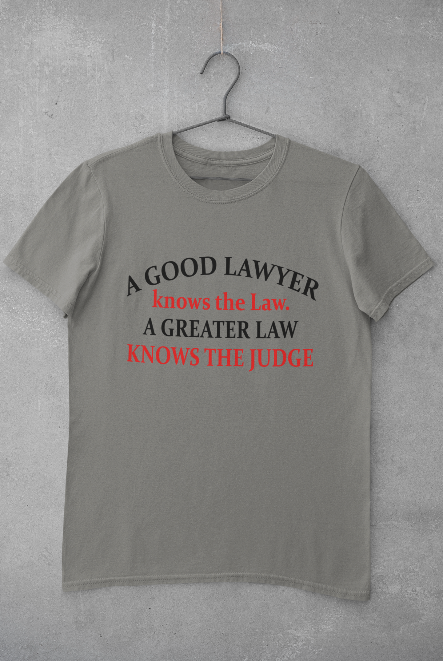 A Good Lawyer Knows The Law Mens Half Sleeves T-shirt- FunkyTeesClub