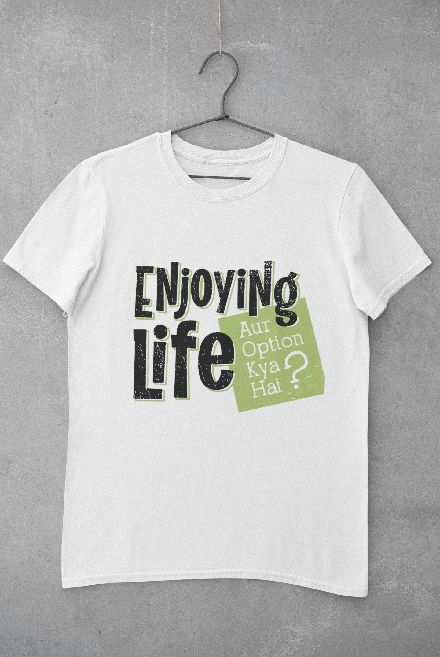 Enjoying Life Mens Half Sleeves T-shirt- FunkyTeesClub