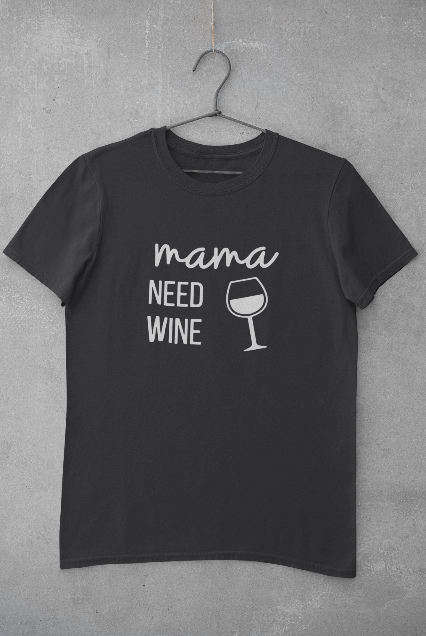 Mama Needs Wine Women Half Sleeves T-shirt- FunkyTeesClub