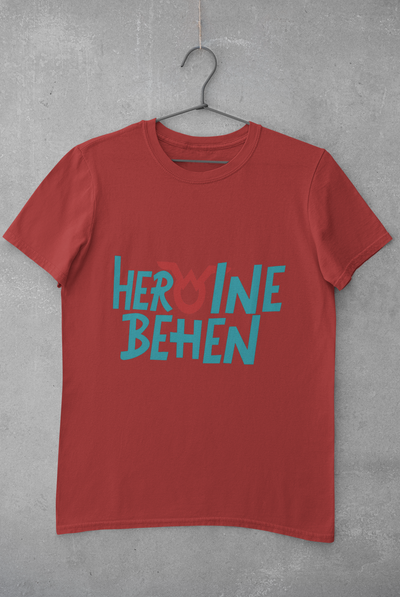 Heroine Behen Women Half Sleeves T-shirt- FunkyTeesClub