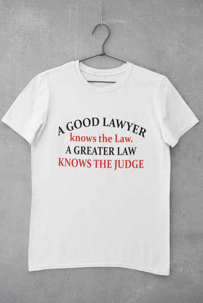 A Good Lawyer Knows The Law Women Half Sleeves T-shirt- FunkyTeesClub