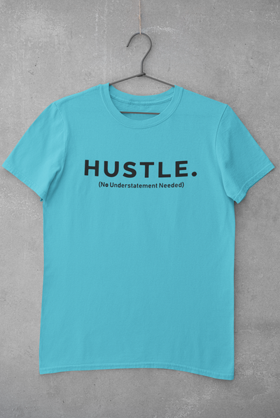 Hustle Women Half Sleeves T-shirt- FunkyTeesClub
