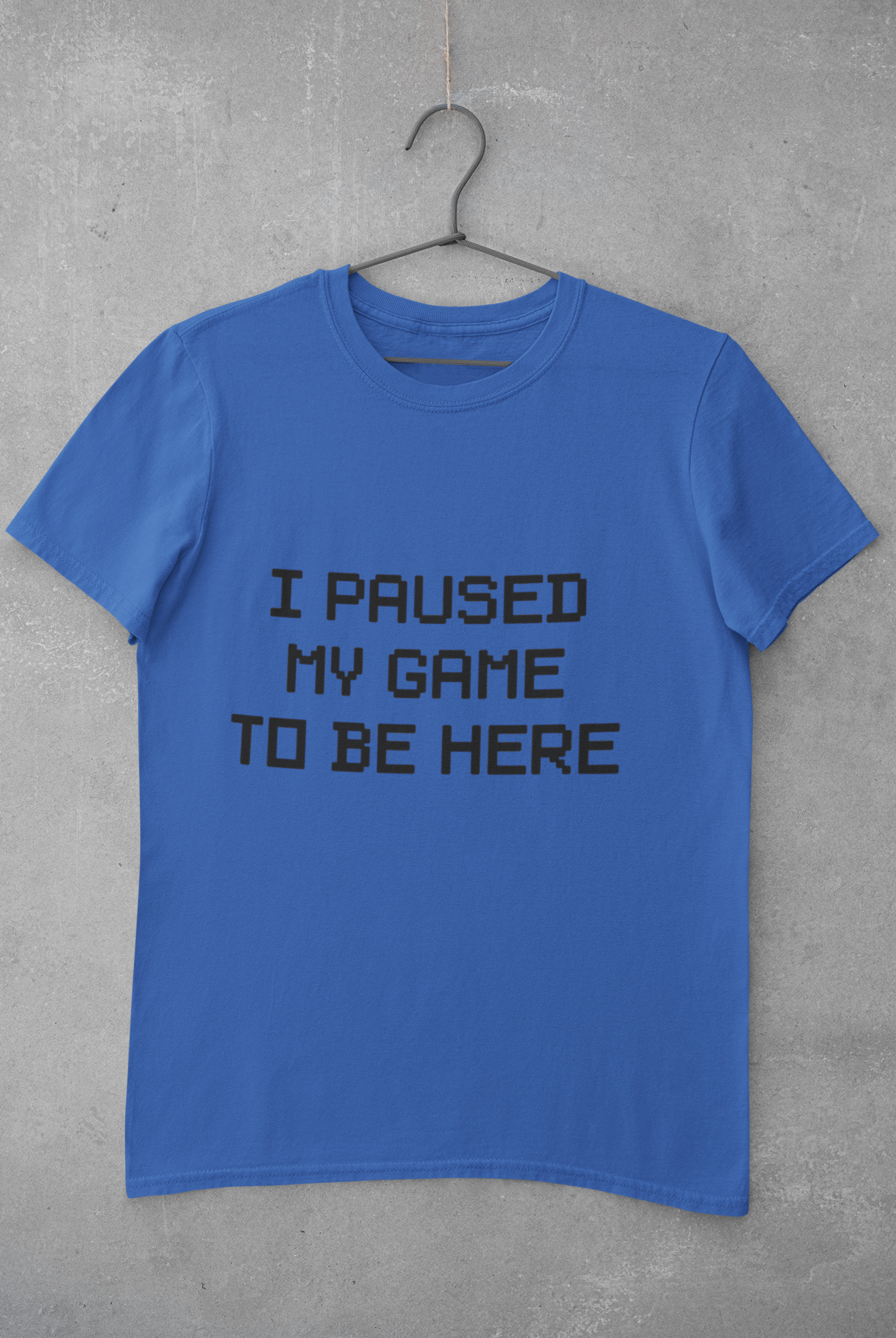 I paused my game to be here Mens Half Sleeves T-shirt- FunkyTeesClub