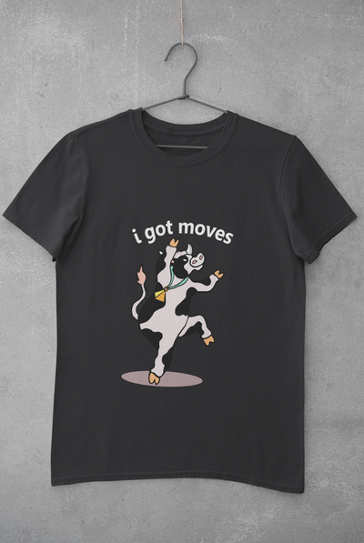I Got Moves Mens Half Sleeves T-shirt- FunkyTeesClub