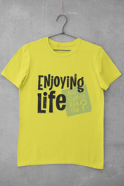 Enjoying Life Mens Half Sleeves T-shirt- FunkyTeesClub