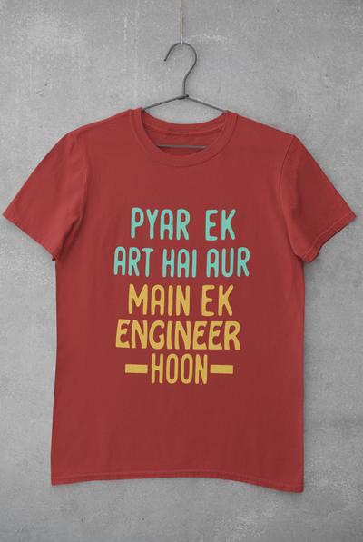 Pyaar Ek Art Hai Aur Main Ek Engineer Ho Mens Half Sleeves T-shirt- FunkyTeesClub