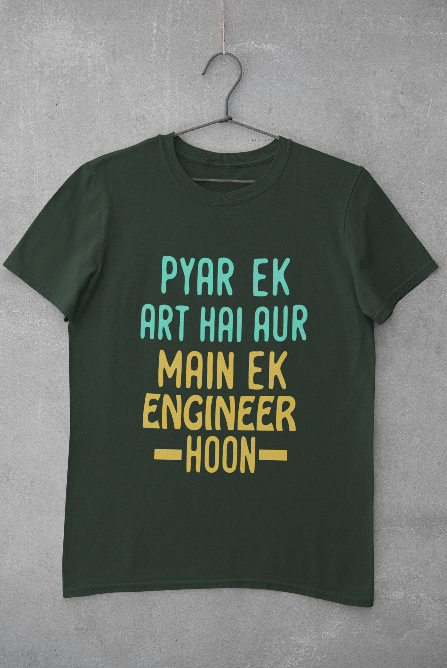 Pyaar Ek Art Hai Aur Main Ek Engineer Ho Mens Half Sleeves T-shirt- FunkyTeesClub