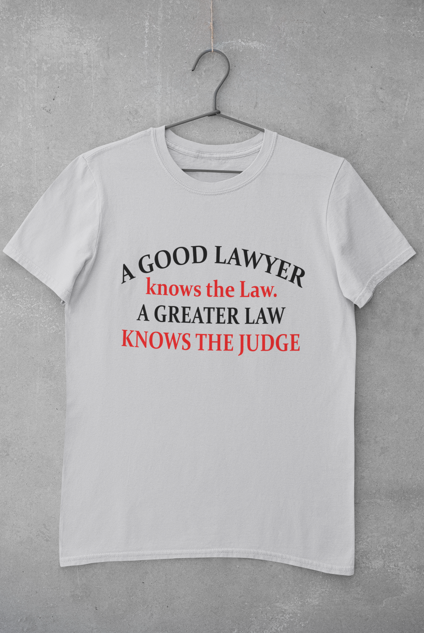 A Good Lawyer Knows The Law Women Half Sleeves T-shirt- FunkyTeesClub