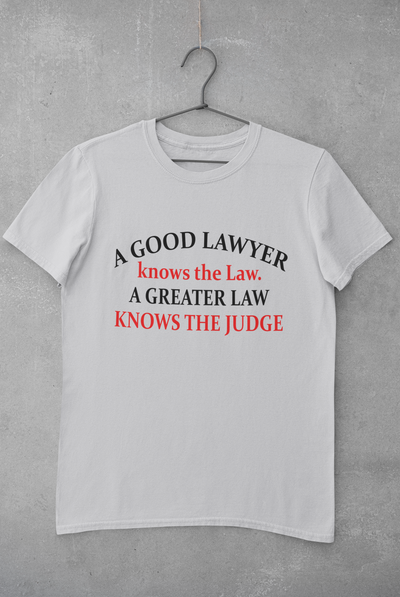 A Good Lawyer Knows The Law Women Half Sleeves T-shirt- FunkyTeesClub