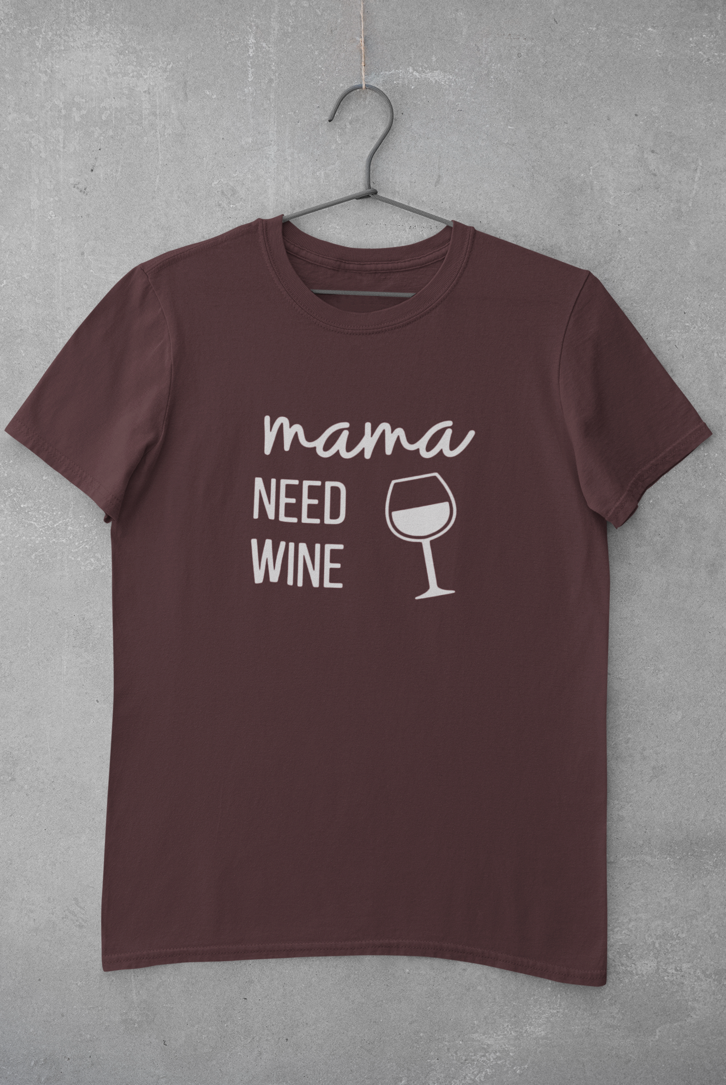 Mama Needs Wine Women Half Sleeves T-shirt- FunkyTeesClub
