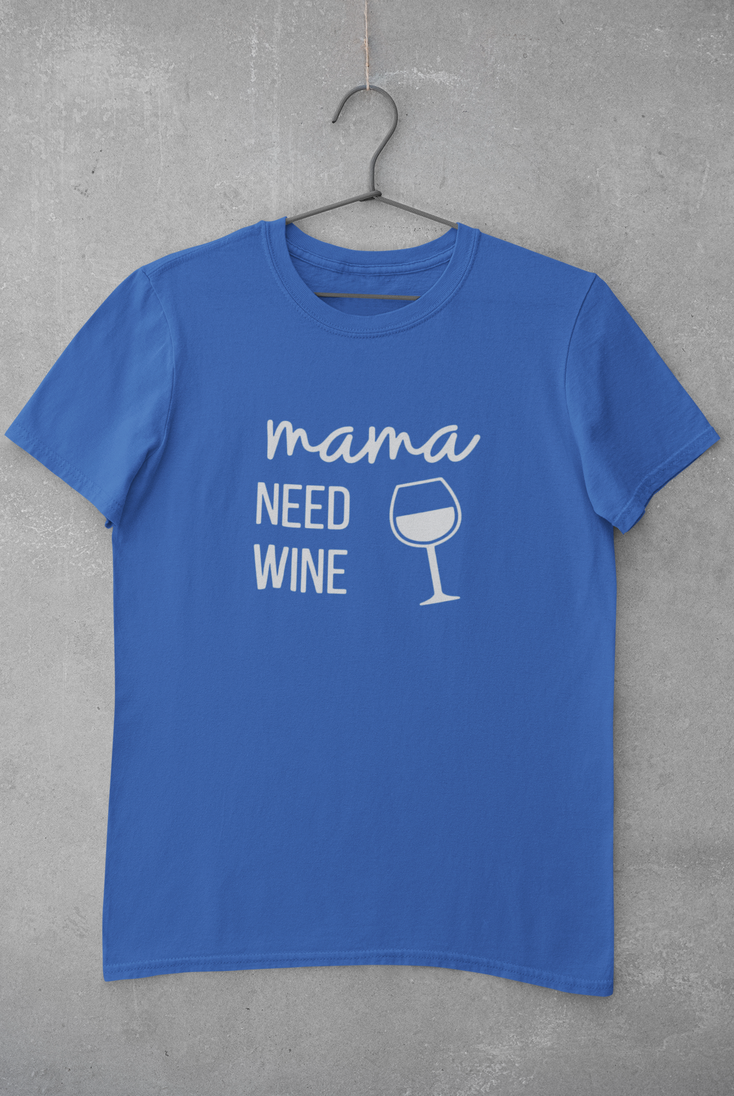 Mama Needs Wine Women Half Sleeves T-shirt- FunkyTeesClub