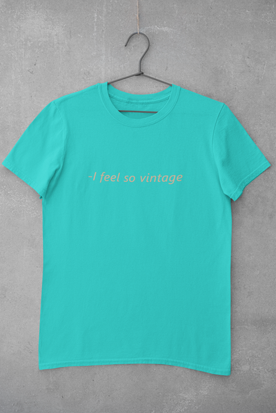 I feel Vintage Minimal Women Half Sleeves T-shirt- FunkyTeesClub