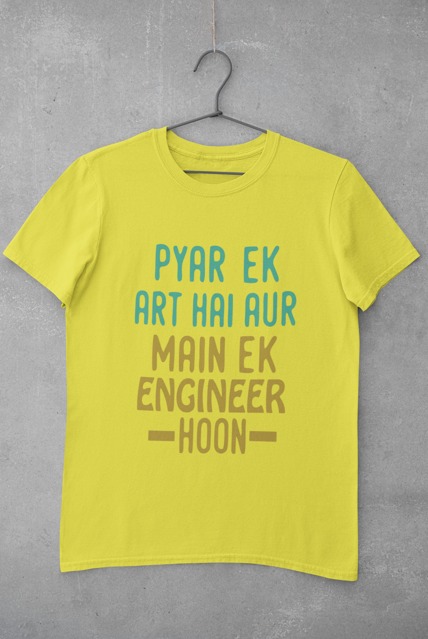 Pyaar Ek Art Hai Aur Main Ek Engineer Ho Mens Half Sleeves T-shirt- FunkyTeesClub