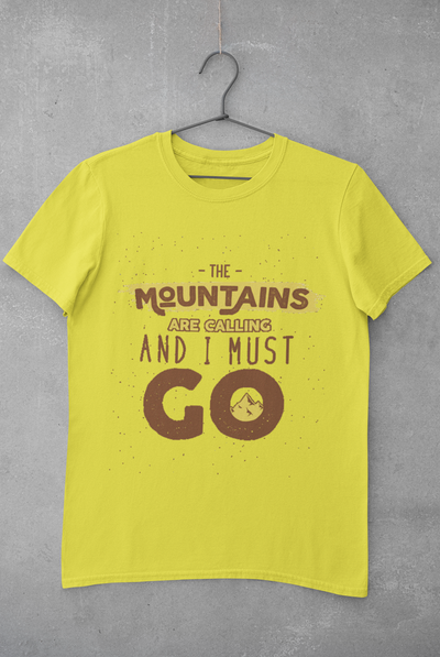 The mountains are calling and I must go Mens Half Sleeves T-shirt- FunkyTeesClub