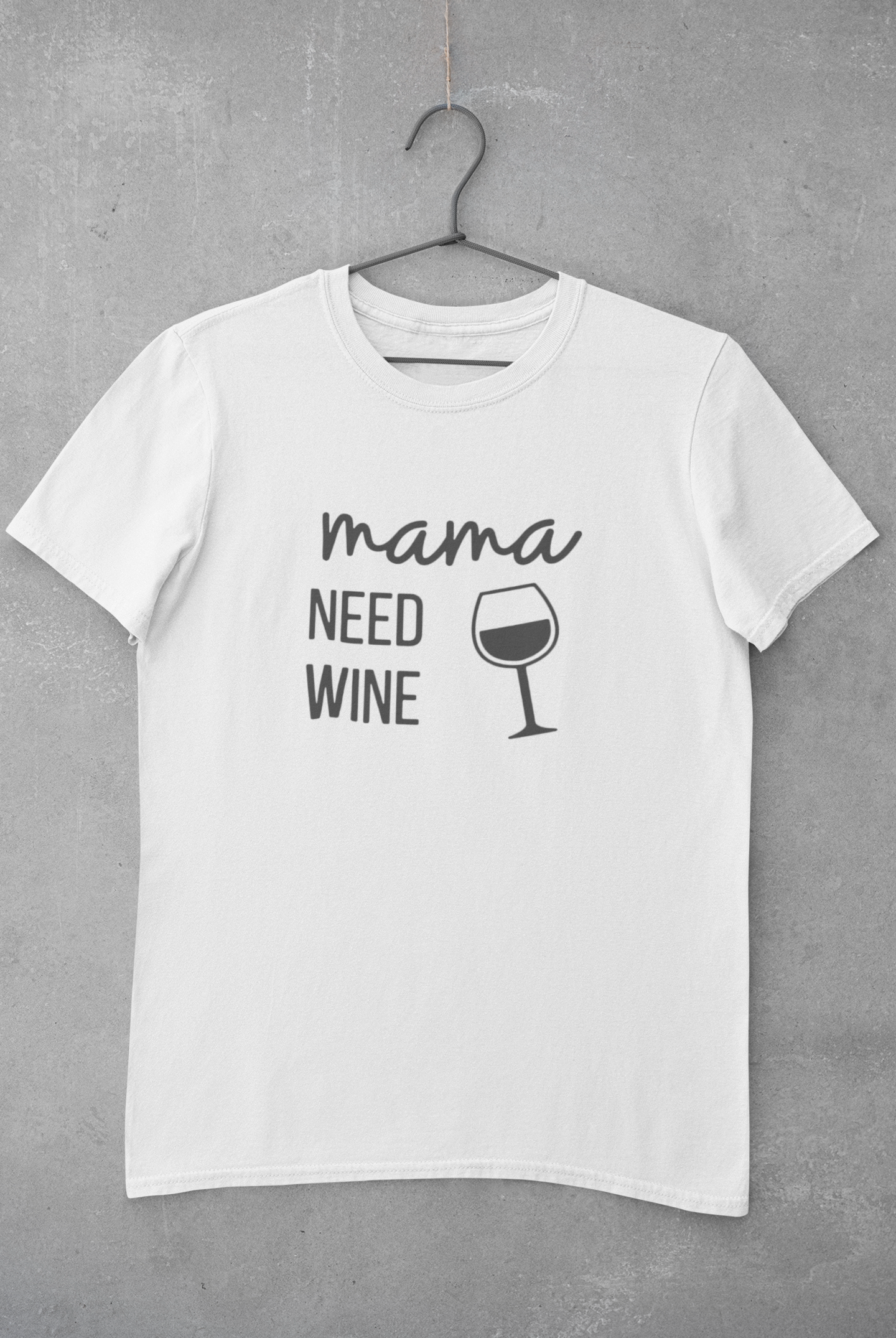 Mama Needs Wine Women Half Sleeves T-shirt- FunkyTeesClub