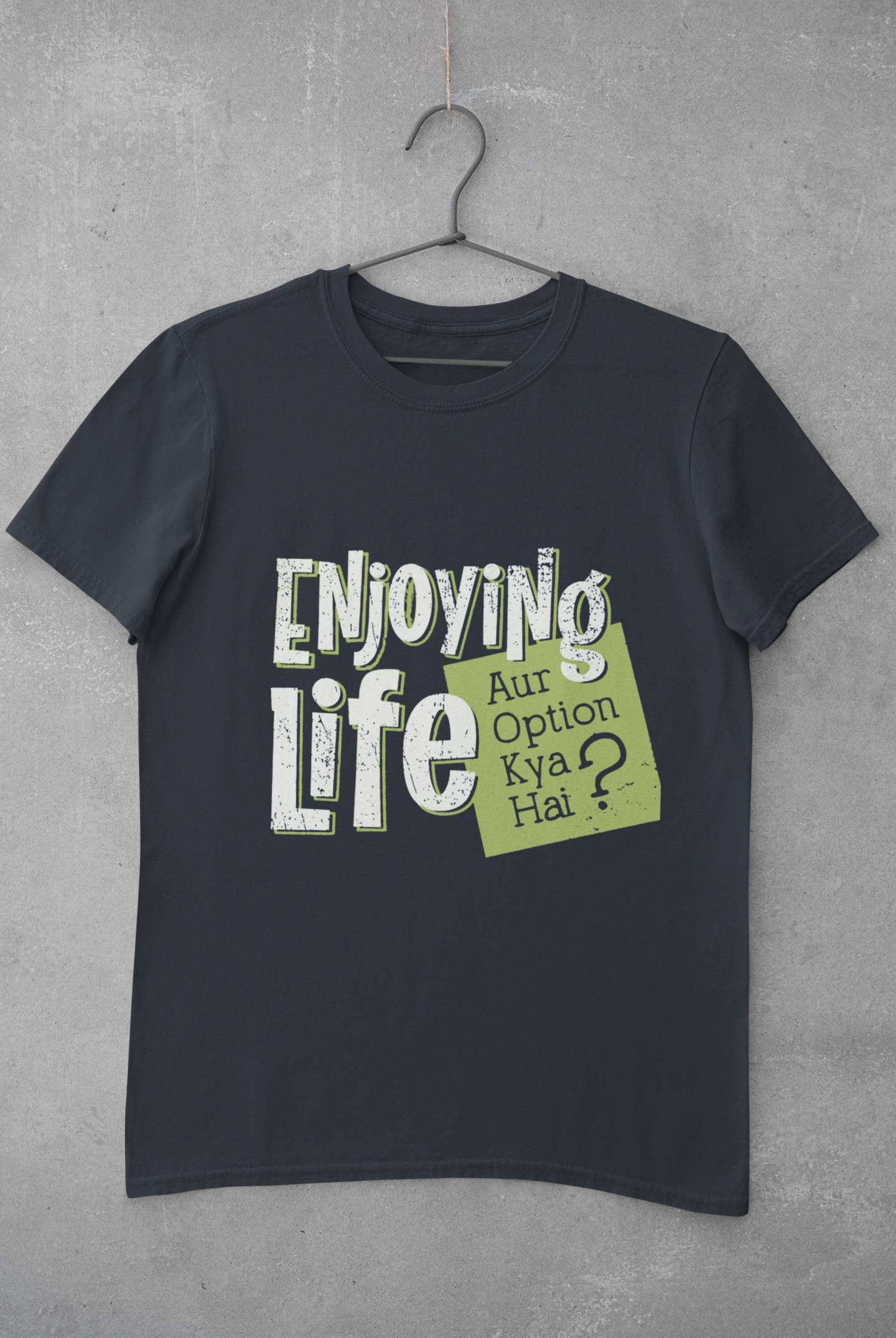 Enjoying Life Mens Half Sleeves T-shirt- FunkyTeesClub