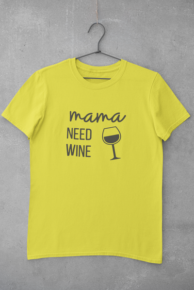 Mama Needs Wine Women Half Sleeves T-shirt- FunkyTeesClub
