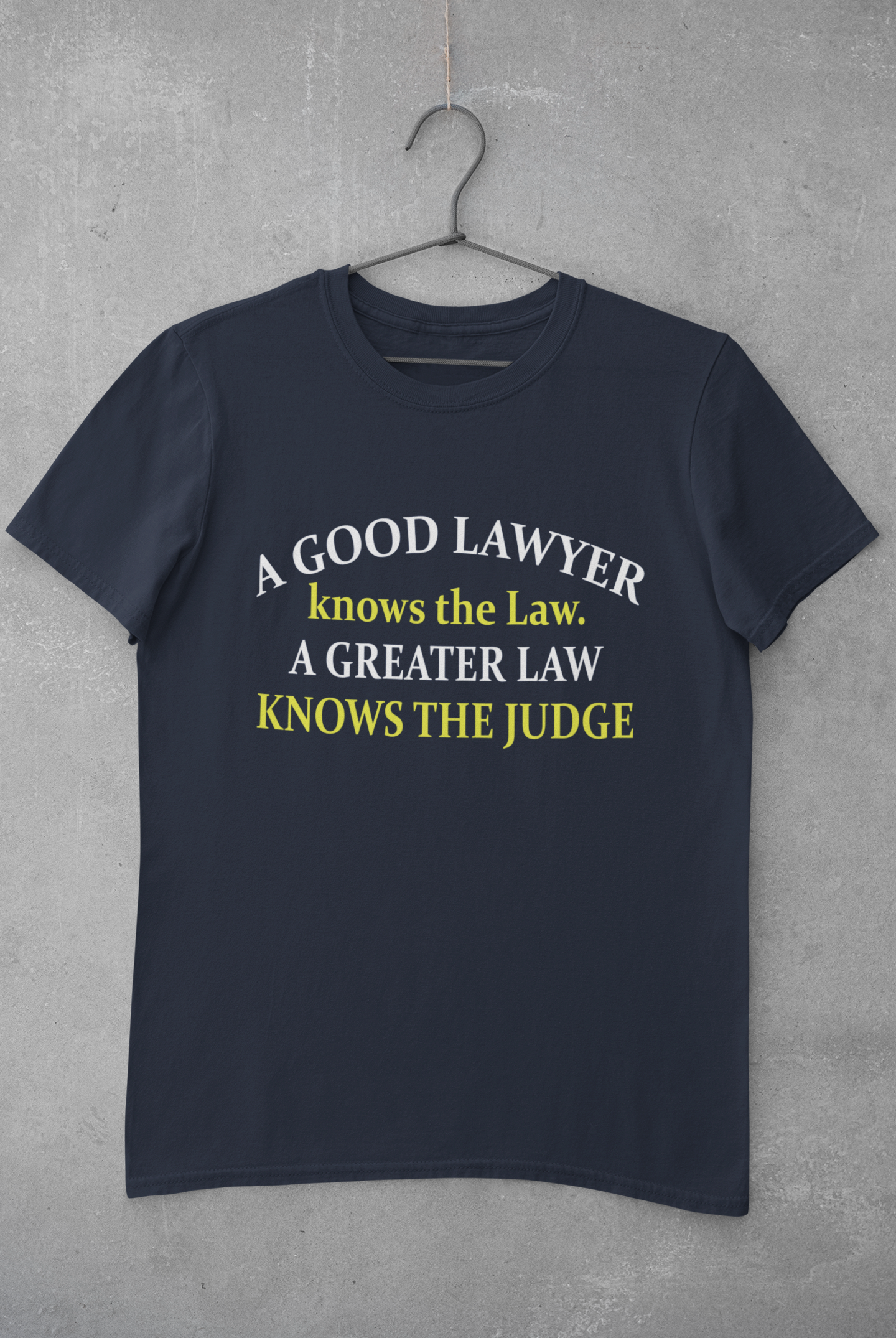 A Good Lawyer Knows The Law Mens Half Sleeves T-shirt- FunkyTeesClub