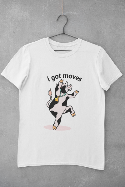 I Got Moves Women Half Sleeves T-shirt- FunkyTeesClub