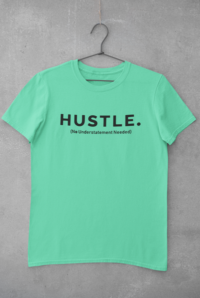 Hustle Women Half Sleeves T-shirt- FunkyTeesClub