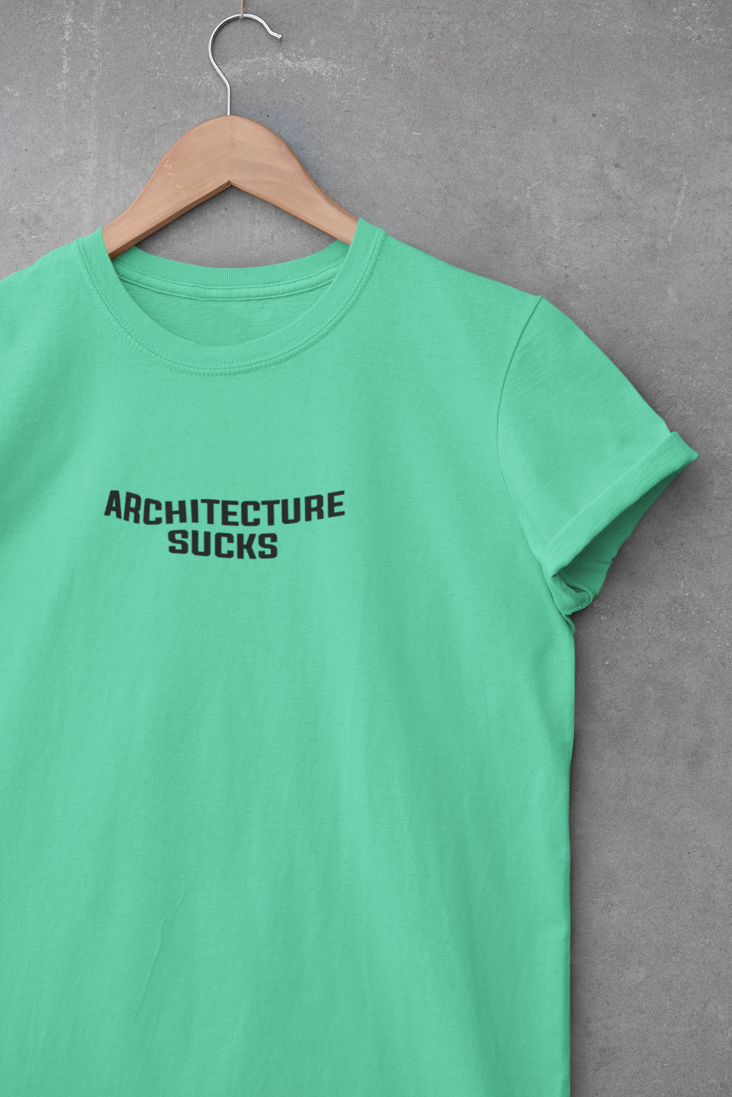 Architecture Sucks Architect Profession Mens Half Sleeves T-shirt- FunkyTeesClub