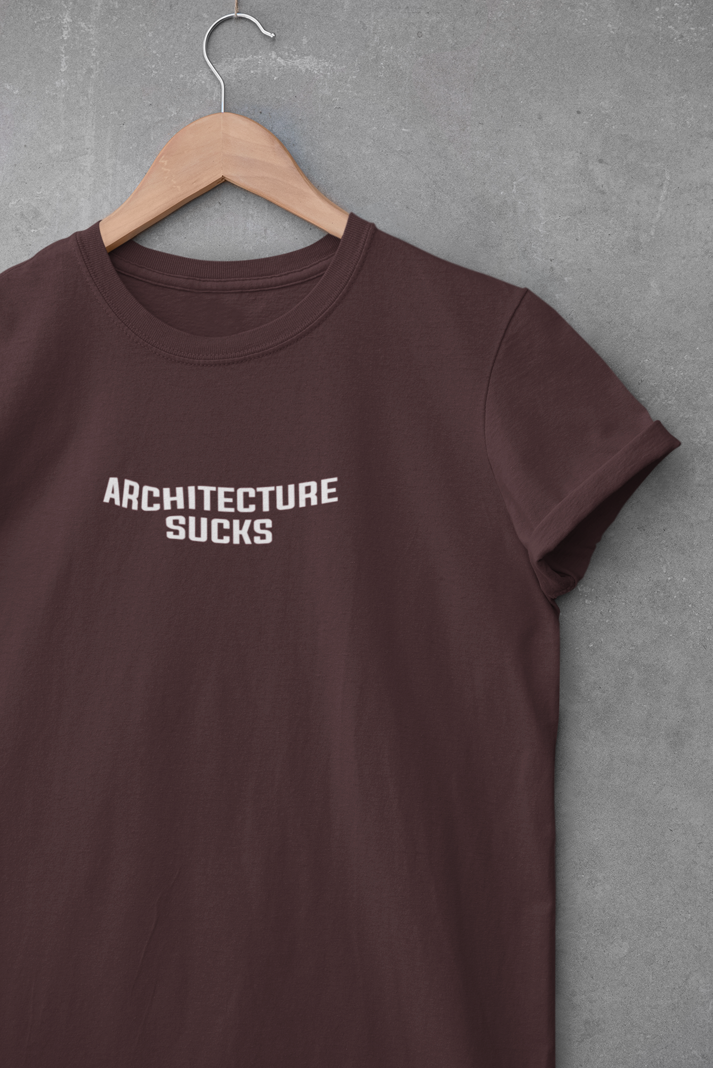 Architecture Sucks Architect Profession Mens Half Sleeves T-shirt- FunkyTeesClub
