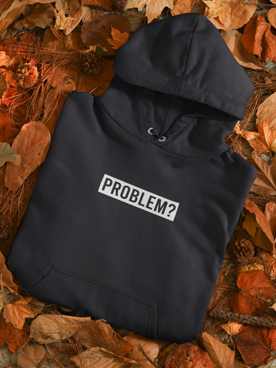 Problem Hoodies for Women-FunkyTeesClub