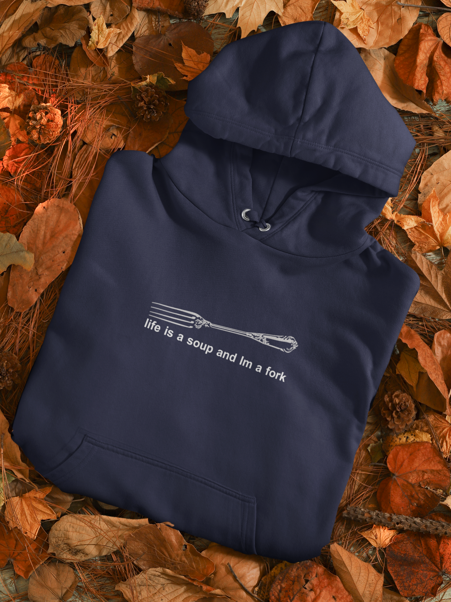 Life Is A Soup And Im Fork Men Hoodies-FunkyTeesClub