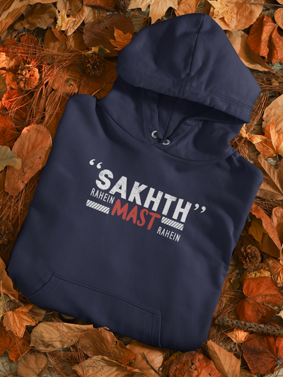 Sakht Rahe Mast Rahe Desi Men Hoodies-FunkyTeesClub