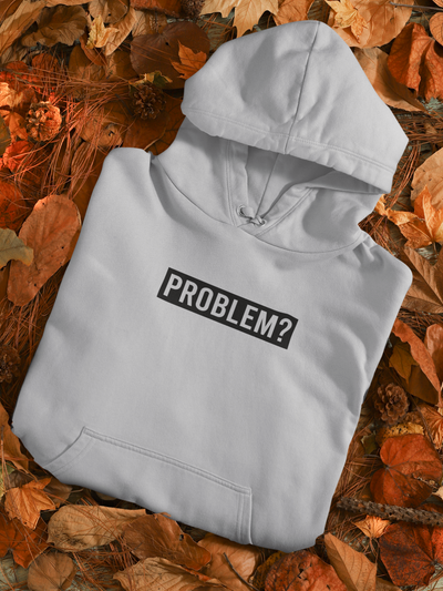 Problem Hoodies for Women-FunkyTeesClub