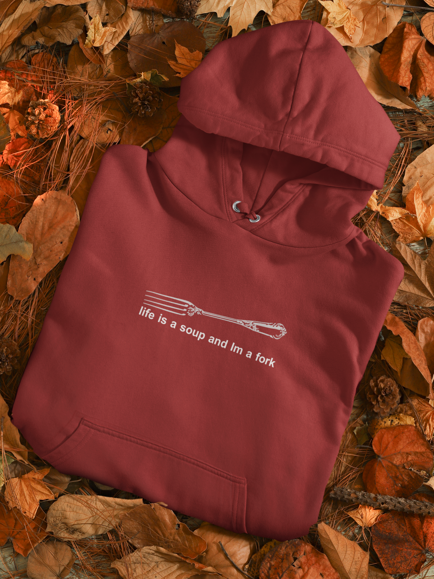 Life Is A Soup And Im Fork Hoodies for Women-FunkyTeesClub