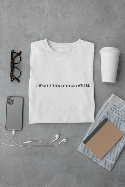 I want a ticket to anywhere Minimal Women Half Sleeves T-shirt- FunkyTeesClub