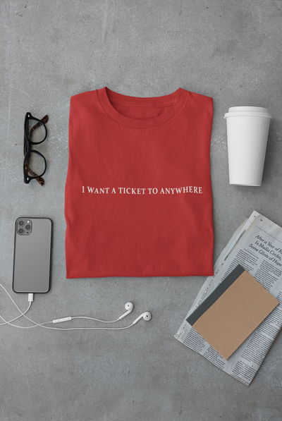 I want a ticket to anywhere Minimal Women Half Sleeves T-shirt- FunkyTeesClub