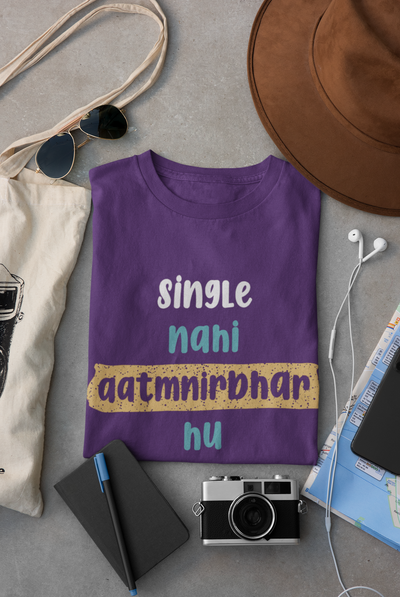 Single Nahi Aatmnirbhar Hu Women Half Sleeves T-shirt- FunkyTeesClub