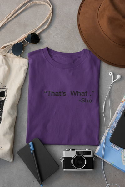 Thats what she said Mens Half Sleeves T-shirt- FunkyTeesClub