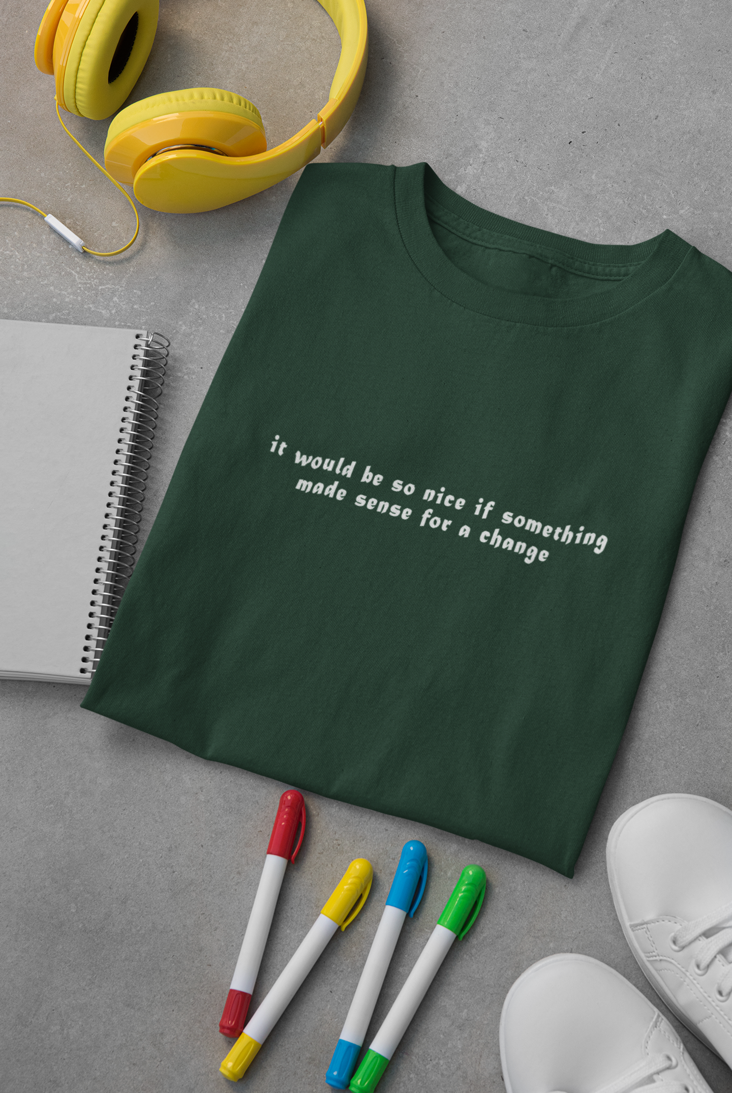 It would be so nice if something made sense for a change Minimal Mens Half Sleeves T-shirt- FunkyTeesClub