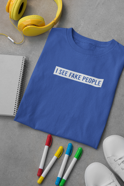 I See Fake People Women Half Sleeves T-shirt- FunkyTeesClub