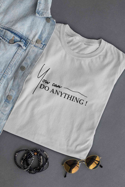 You Can Do Anything Mens Half Sleeves T-shirt- FunkyTeesClub