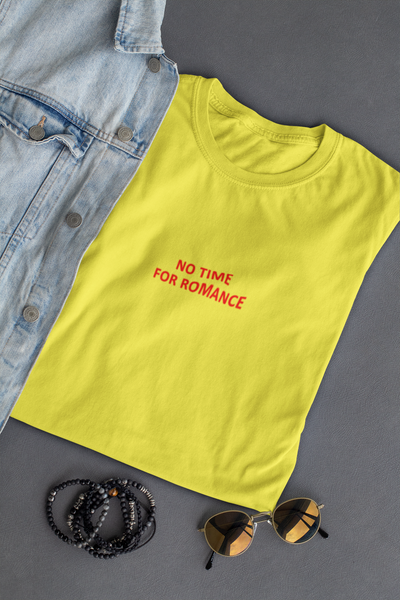 No time for romance Minimal Mens Half Sleeves T-shirt- FunkyTeesClub