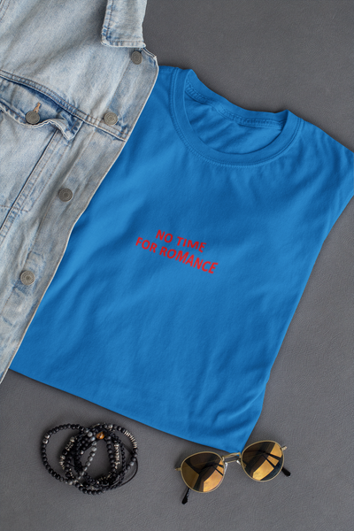 No time for romance Minimal Mens Half Sleeves T-shirt- FunkyTeesClub