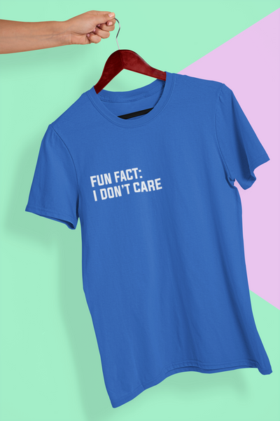 Fun Fact I Dont Care Women Half Sleeves T-shirt- FunkyTeesClub
