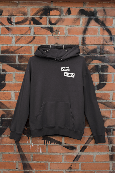 Why Not Quotes Hoodies for Women-FunkyTeesClub