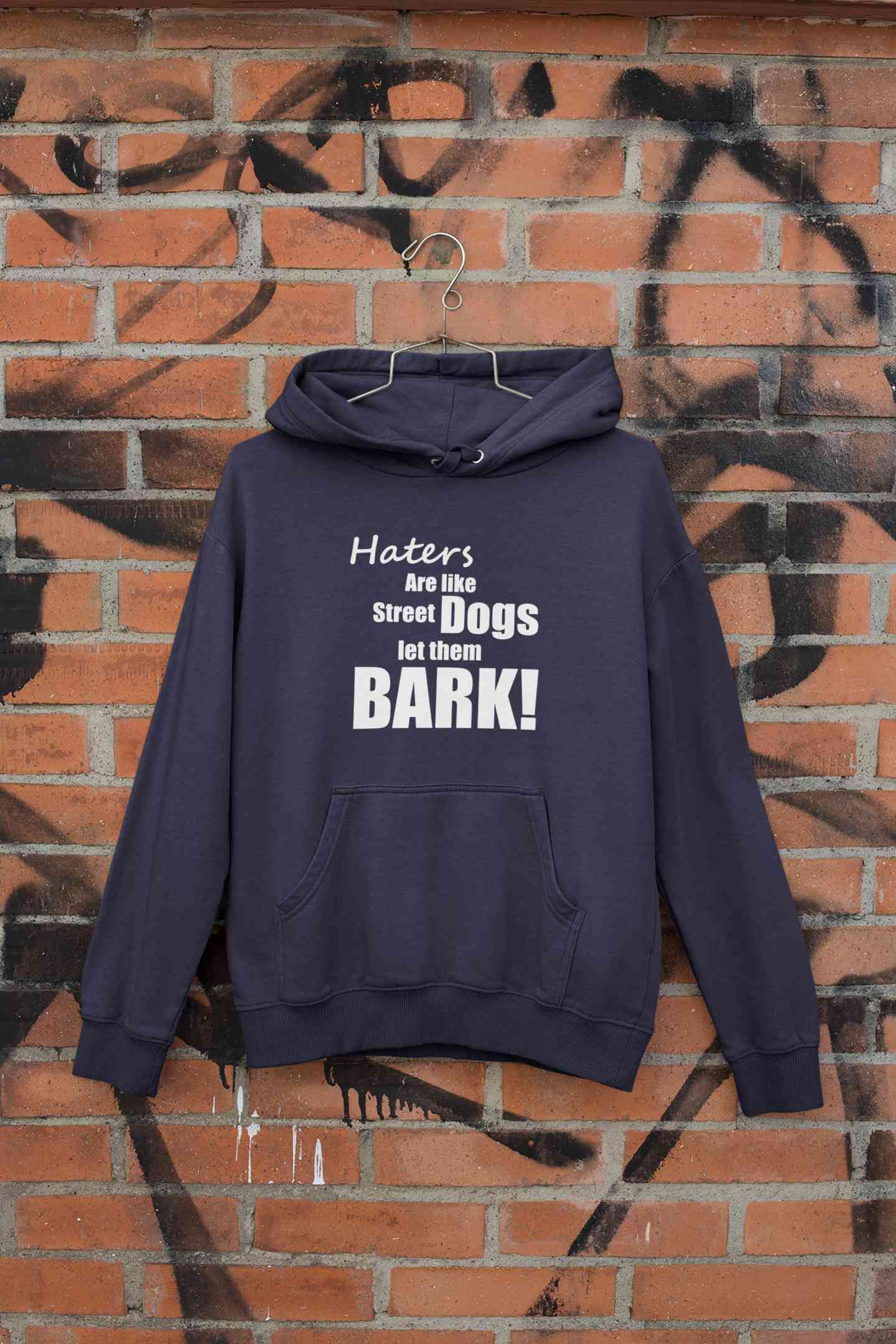 Haters Are Like Street Dogs Let Them Bark Typography Hoodies for Women-FunkyTeesClub