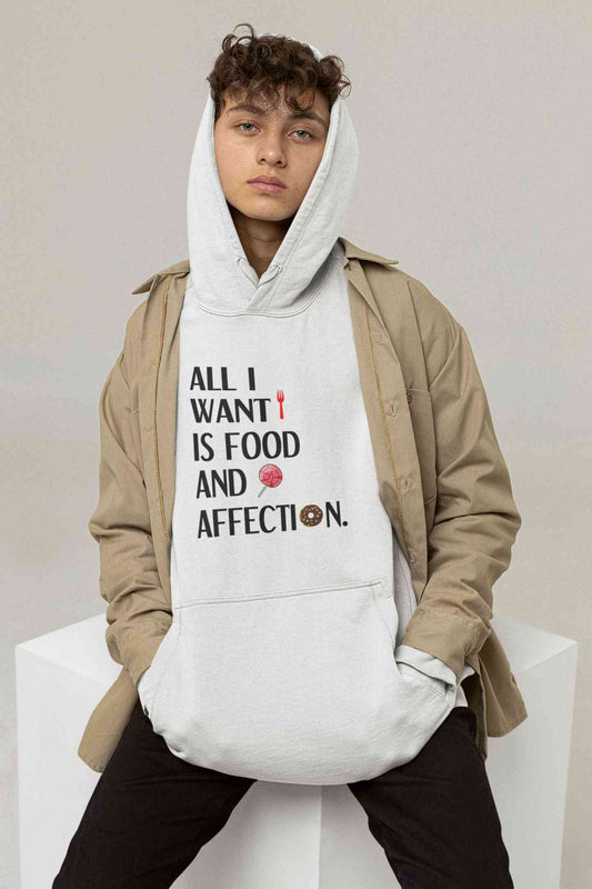 All I Want Is Food And Affection Typography Men Hoodies-FunkyTeesClub