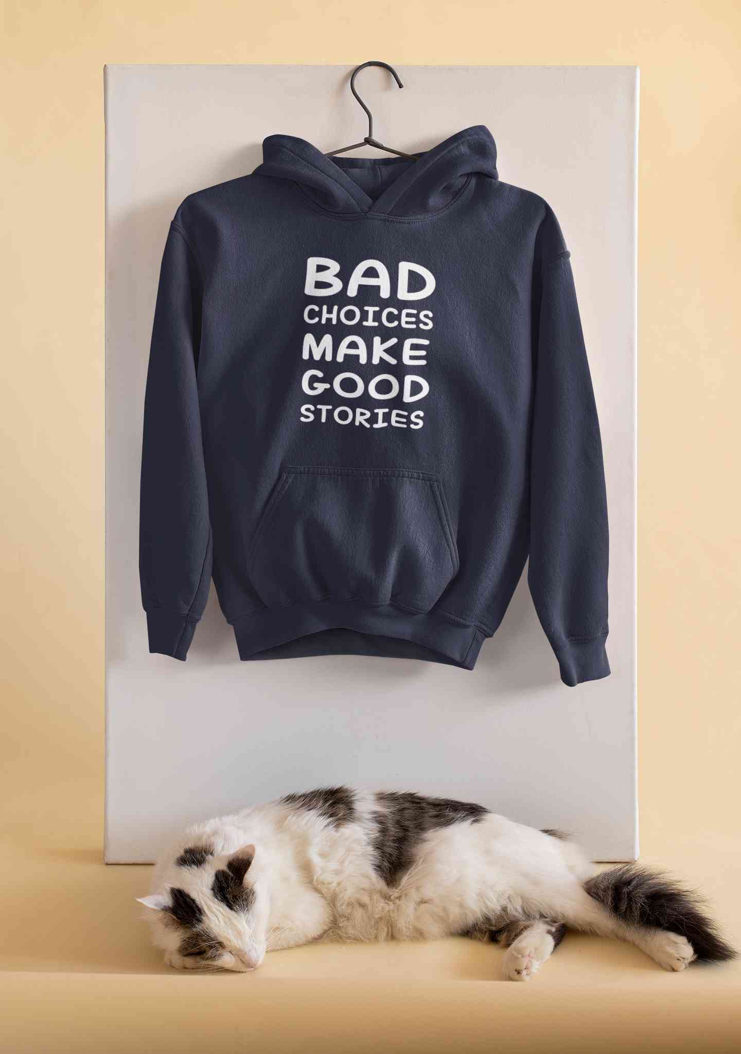 Bad Choices Make Good Stories Typography Hoodies for Women-FunkyTeesClub