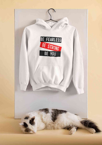 Be Fearless Be strong Be You Men Hoodies-FunkyTeesClub