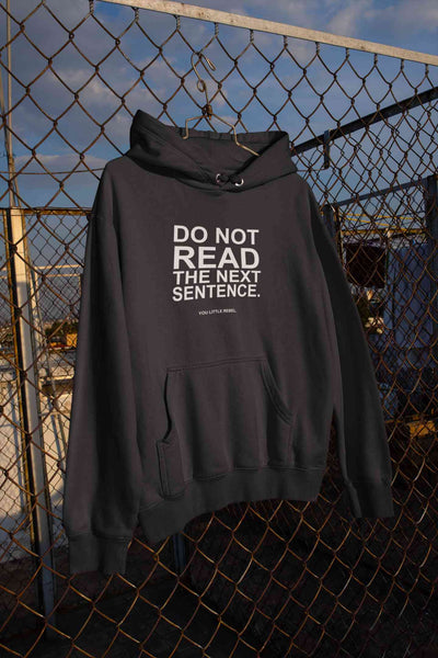 Do Not Read The Next Sentence Typography Hoodies for Women-FunkyTeesClub