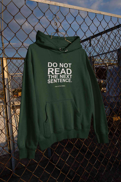 Do Not Read The Next Sentence Typography Men Hoodies-FunkyTeesClub